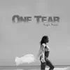 Kayla Rowe - One Tear - Single